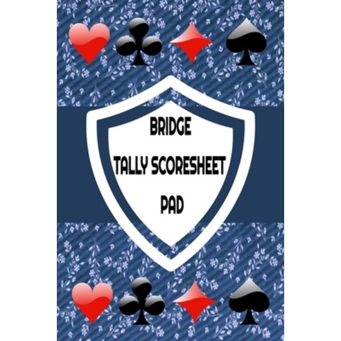 (영문도서) Bridge Tally Scoresheet Pad: 6 x 9 Bridge Card Game Custom Score Cards Blue Suit Cover (100 P... Paperback, Independently Published, English, 9781088539873