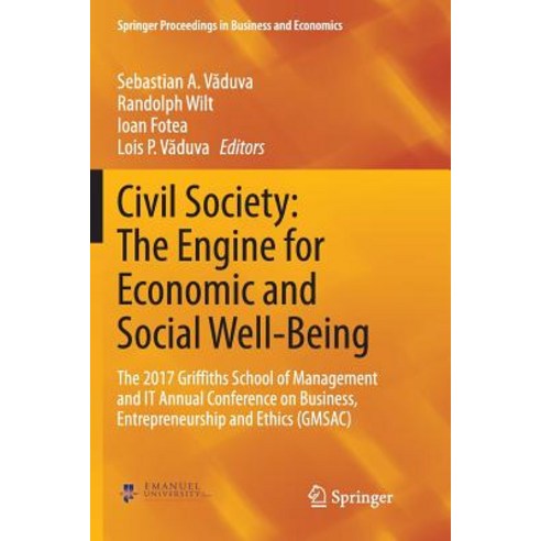 (영문도서) Civil Society: The Engine for Economic and Social Well-Being: The 2017 Griffiths School of Ma... Paperback, Springer, English, 9783030078836