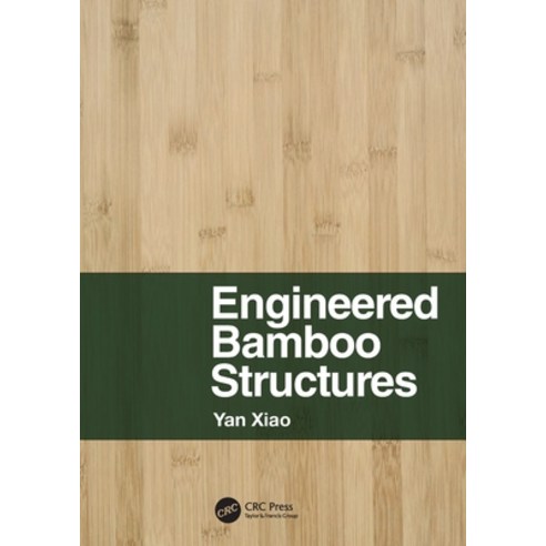 (영문도서) Engineered Bamboo Structures Paperback, CRC Press, English, 9781032069173