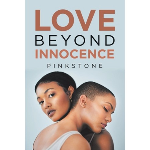 Love Beyond Innocence Paperback, Authorhouse