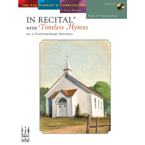 (영문도서) In Recital with Timeless Hymns Paperback, Alfred Music, English, 9781569399255