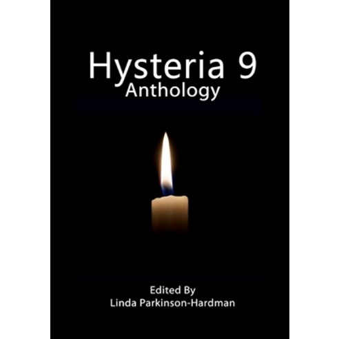(영문도서) Hysteria 9: Anthology Paperback, Lulu.com, English, 9781387447732