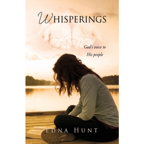 (영문도서) Whisperings: God''s voice to His people Paperback, Xulon Press, English, 9781662836404