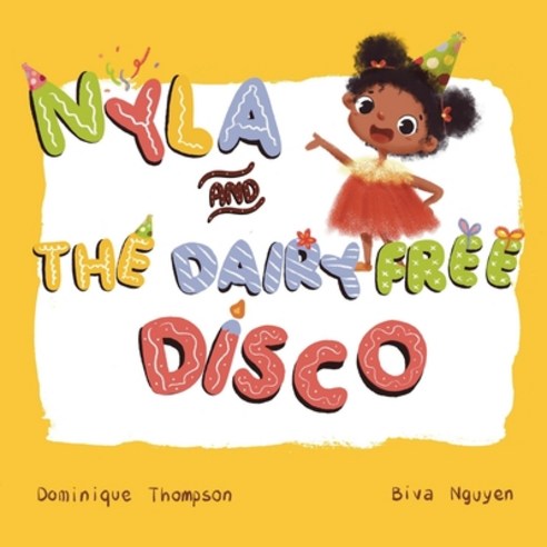 (영문도서) Nyla and The Dairy Free Disco. Paperback, Nielson UK ISBN Store, English, 9781919633909
