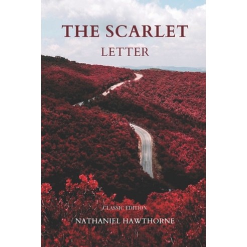 The Scarlet Letter: With Original Illustrations Paperback, Independently Published, English, 9798739333308