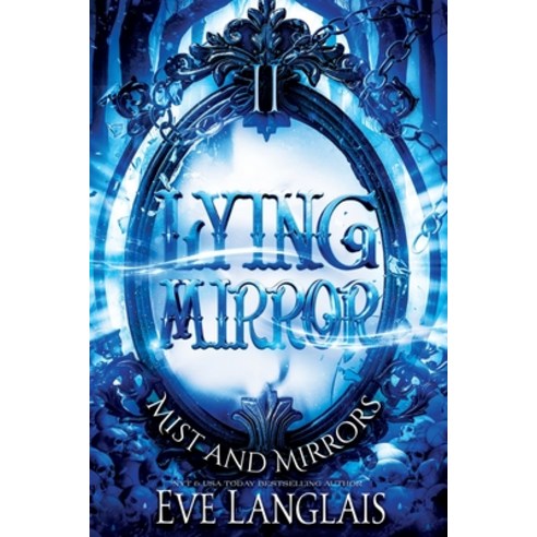 (영문도서) Lying Mirror Paperback, Eve Langlais, English, 9781773842660