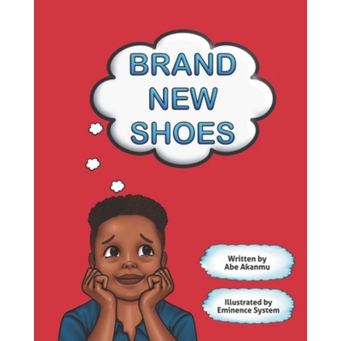Brand New Shoes Paperback, Independently Published, English, 9798595565622