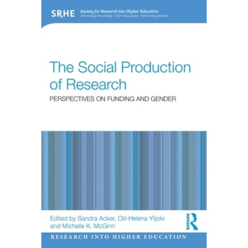 (영문도서) The Social Production of Research: Perspectives on Funding and Gender Paperback, Routledge, English, 9781032361437