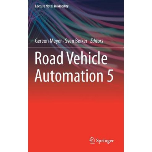 (영문도서) Road Vehicle Automation 5 Hardcover, Springer, English, 9783319948959