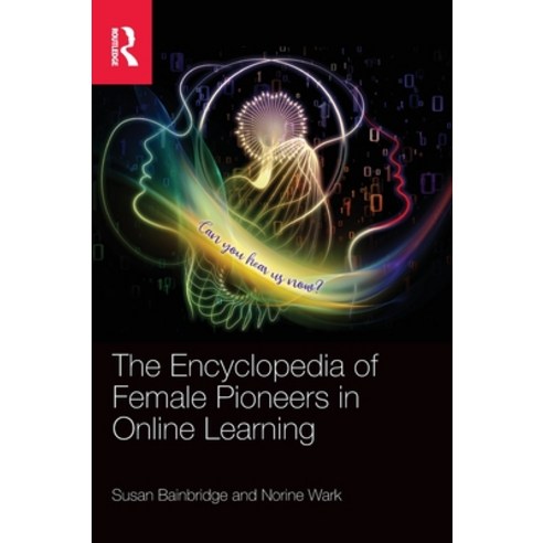 (영문도서) The Encyclopedia of Female Pioneers in Online Learning Hardcover, Routledge, English, 9781032230351
