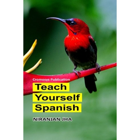 Teach Yourself Spanish Paperback, Createspace Independent Pub..., English, 9781482020069