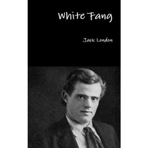 White Fang Hardcover, Lulu.com, English, 9781329820630