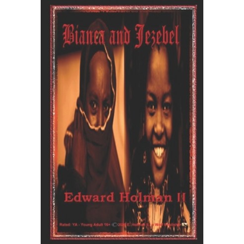 Bianca and Jezebel Paperback, Independently Published