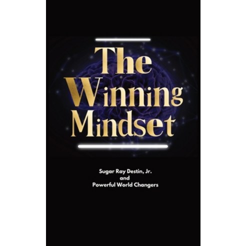 (영문도서) The Winning Mindset: Soaring With The Eyes Of An Eagle Hardcover, Bobm Publishing, LLC., English, 9798986862019