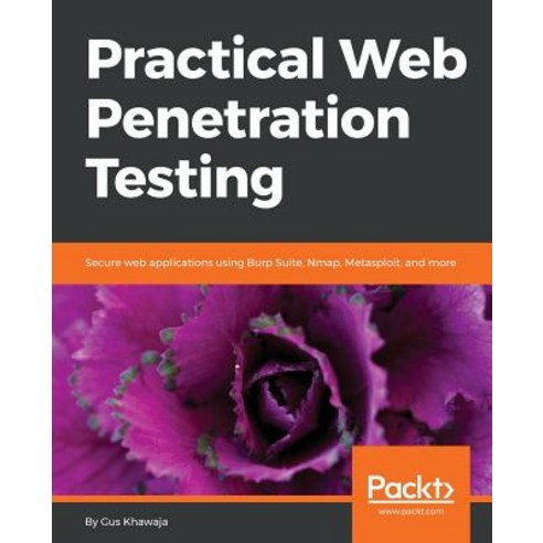 Practical Web Penetration Testing, Packt Publishing