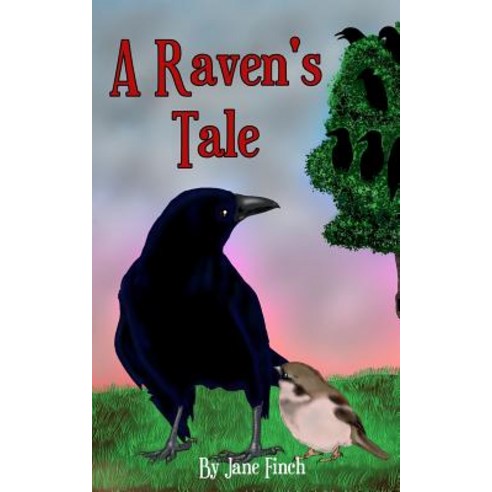 (영문도서) A Raven''s Tale Paperback, Crimson Cloak Publishing, English, 9781681606590