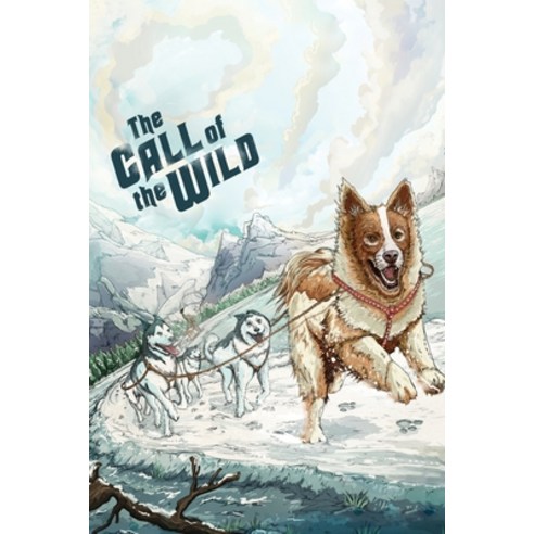 The Call Of The Wild Paperback, Independently Published