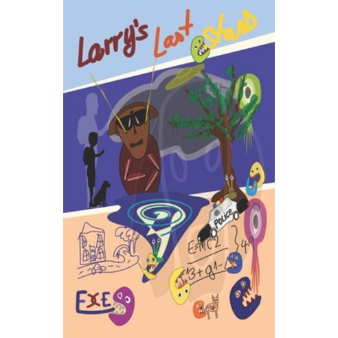 (영문도서) Larry''s Last Stand Paperback, Independently Published, English, 9798465327954