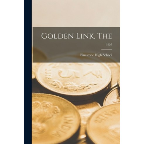 (영문도서) Golden Link The; 1957 Paperback, Hassell Street Press, English, 9781015076242