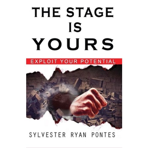 (영문도서) The Stage is Yours: Exploit your Potential Paperback, Write Place, English, 9789389058420