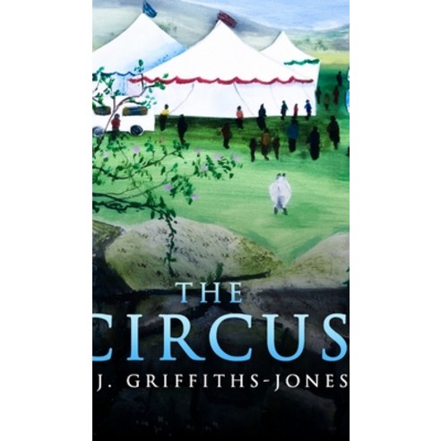 The Circus Hardcover, Blurb