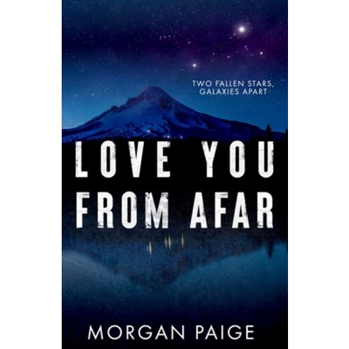 (영문도서) Love You From Afar Paperback, Independently Published, English, 9798851351303
