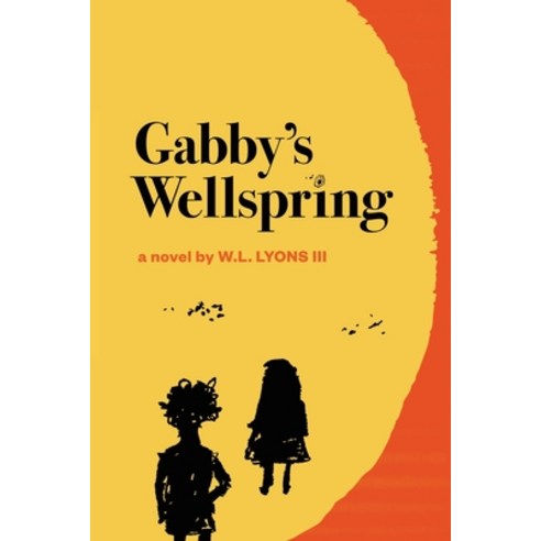Gabby''s Wellspring Paperback, Rosedog Books, English, 9781649579522