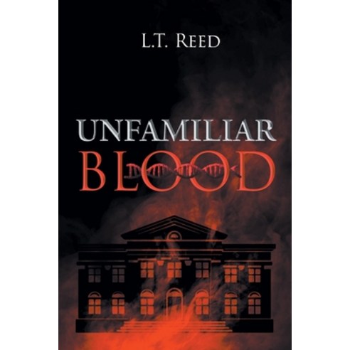 (영문도서) Unfamiliar Blood Paperback, Page Publishing, English, 9798889607892