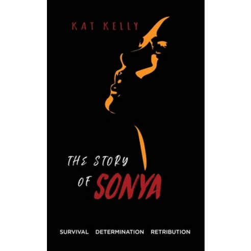 (영문도서) The Story of Sonya Hardcover, Ewings Publishing LLC, English, 9798886408225