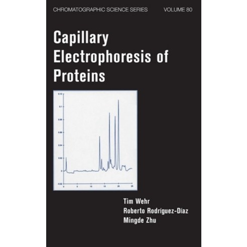 (영문도서) Capillary Electrophoresis of Proteins Hardcover, CRC Press, English, 9780824702052