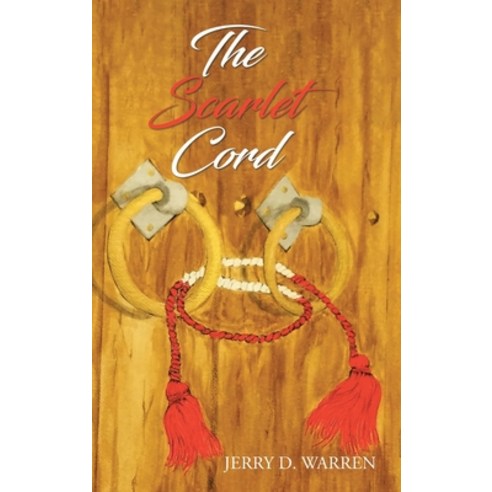 The Scarlet Cord Hardcover, Christian Faith Publishing,..., English, 9781098080181