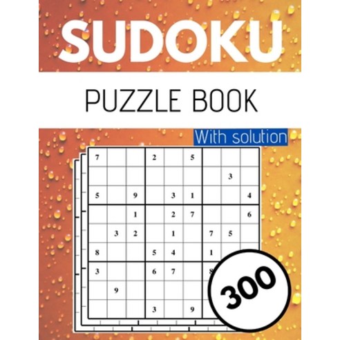 Sudoku Puzzle Book: Easy to Hard Sudoku Puzzle Book for Adults and Kids with Answers for Boys and Girls Paperback, Independently Published