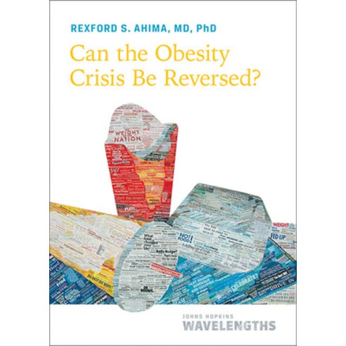 (영문도서) Can the Obesity Crisis Be Reversed? Paperback, Johns Hopkins University Press, English, 9781421442716