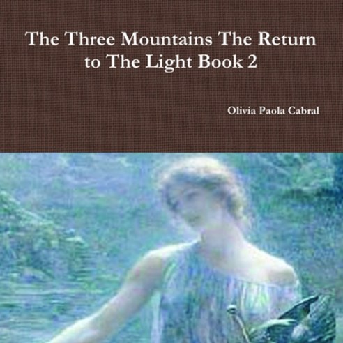 The Three Mountains Book 2 Paperback, Lulu.com, English, 9780244056889