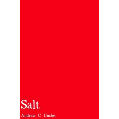 Salt. Paperback, Independently Published