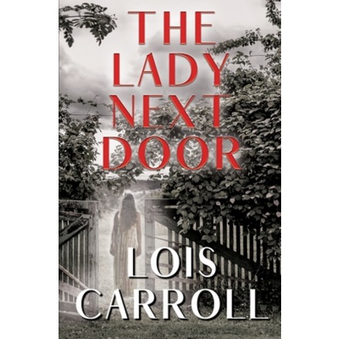 The Lady Next Door: A Romantic Suspense Paperback, Satin Romance
