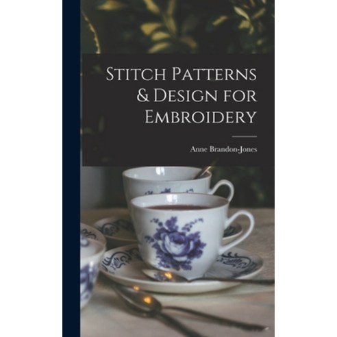 (영문도서) Stitch Patterns & Design for Embroidery Hardcover, Hassell Street Press, English, 9781013442957
