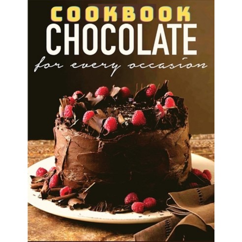 (영문도서) The Homemade Chocolate Cookbook: Delicious and Easy Recipes Paperback, Master Publisher, English, 9787370242179