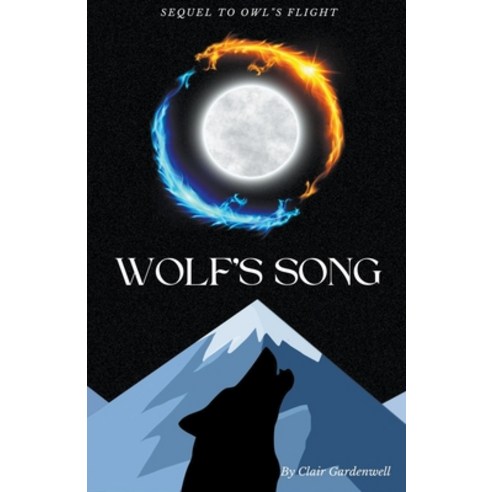 (영문도서) Wolf''s Song Paperback, Clair Gardenwell, English, 9798215171318