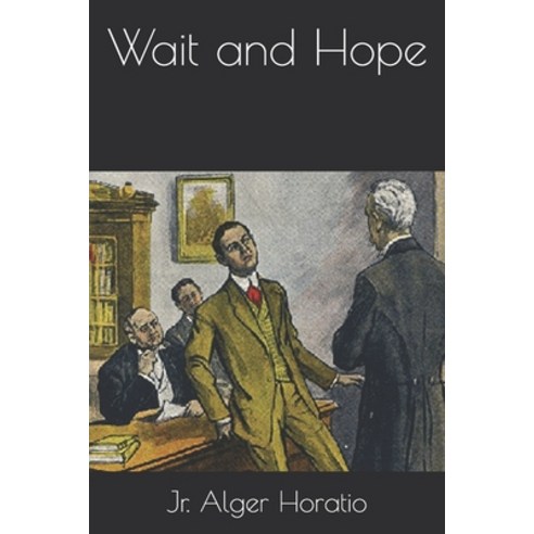 Wait and Hope Paperback, Independently Published