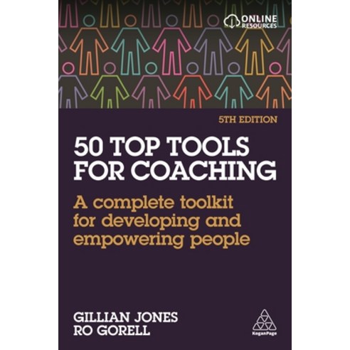 50 Top Tools for Coaching: A Complete Toolkit for Developing and Empowering People Hardcover, Kogan Page