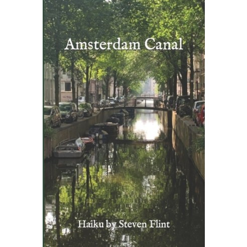 (영문도서) Amsterdam Canal Paperback, Independently Published, English, 9798850329891