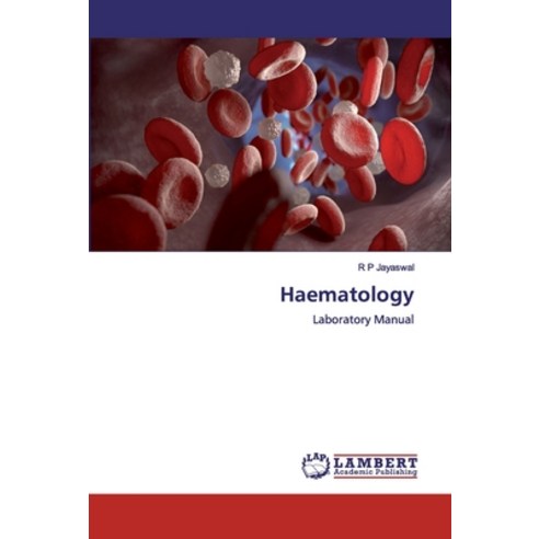 Haematology Paperback, LAP Lambert Academic Publishing