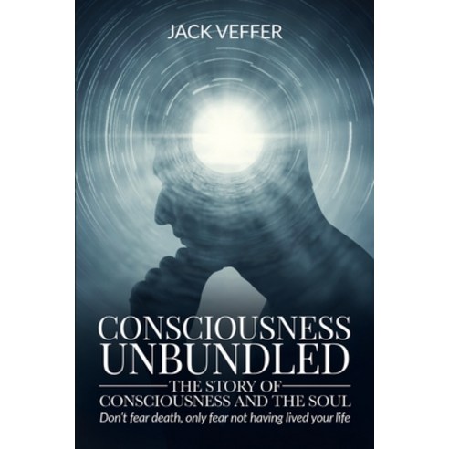 (영문도서) Consciosness Unbundled Paperback, Independently Published, English, 9798403940801