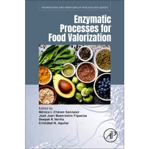 (영문도서) Enzymatic Processes for Food Valorization Paperback, Academic Press, English, 9780323959964