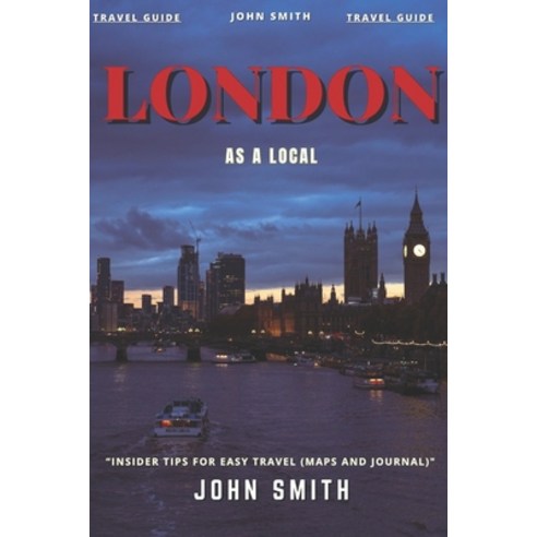 (영문도서) London as a local: Insider Tips for Easy Travel Paperback, Independently Published, English, 9798326993199