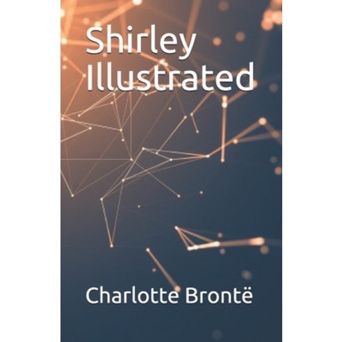Shirley Illustrated Paperback, Independently Published, English, 9798744804428