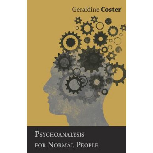 Psychoanalysis for Normal People Paperback, Read Books, English, 9781447426004
