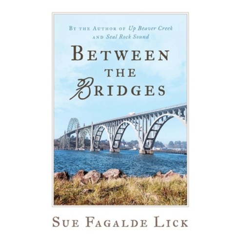 (영문도서) Between the Bridges Paperback, Blue Hydrangea Productions, English, 9781733685252