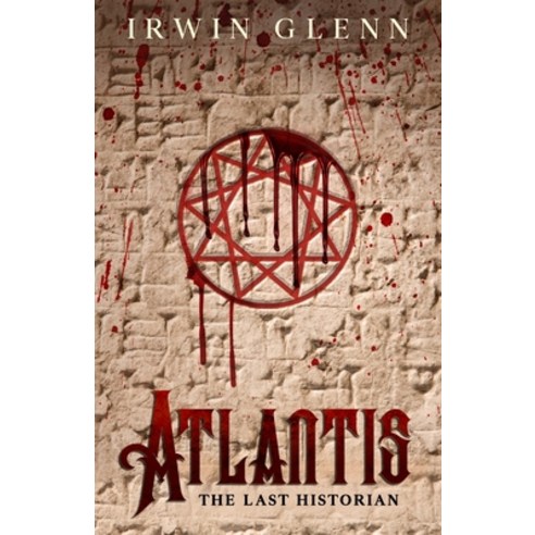 (영문도서) Atlantis: The Last Historian Paperback, Independently Published, English, 9798456829825
